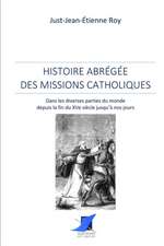 Histoire abrégée des missions catholiques