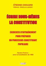 Ecrire nous-mêmes la Constitution (version France)