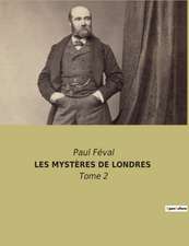 LES MYSTÈRES DE LONDRES