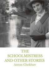 The Schoolmistress and Other Stories