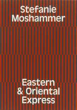 EASTERN & ORIENTAL EXPRESS