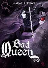 Bad Queen