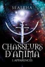 Chasseurs d'Anima - Apparences