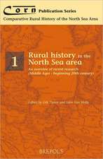 Rural History in the North Sea Area: An Overview of Recent Research, Middle Ages-Twentieth Century