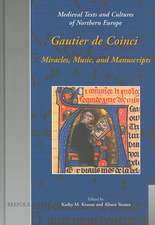 Gautier de Coinci Miracles, Music, and Manuscripts