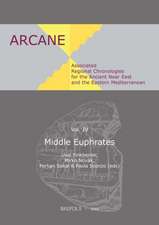 Associated Regional Chronologies for the Ancient Near East and the Eastern Mediterranean: Middle Euphrates