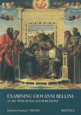 Examining Giovanni Bellini: An Art More Human and More Divine