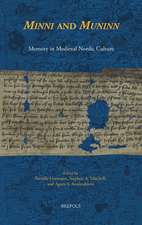 Minni and Muninn: Memory in Medieval Nordic Culture