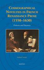 Cosmographical Novelties in French Renaissance Prose (1550-1630)