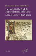 Pursuing Middle English Manuscripts and Their Texts: Essays in Honour of Ralph Hanna