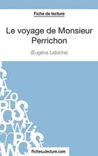 Le voyage de Monsieur Perrichon d'Eugène Labiche (Fiche de lecture)