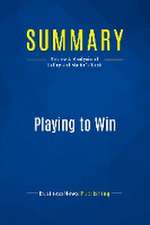 Summary: Playing to Win