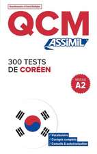 Kim-Juquel, I: QCM 300 Tests de Coreen, niveau A2