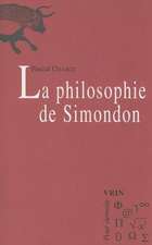 La Philosophie de Simondon