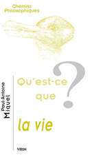 Qu'est-Ce La Vie?