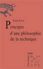 Principes D'Une Philosophie de La Technique