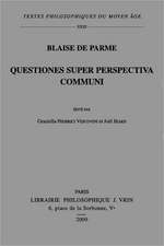 Blaise de Parme: Questiones Super Perspectiva Communi