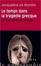 Le Temps Dans La Tragedie Grecque