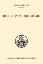 Dieu Comme Soi-Meme: L'Hermeneutique D'Ambroise Gardeil