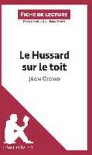 Le Hussard sur le toit de Jean Giono (Fiche de lecture)