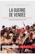 La guerre de Vendée