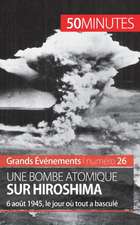 Une bombe atomique sur Hiroshima