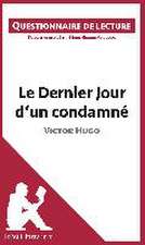 Le Dernier Jour d'un condamné de Victor Hugo