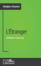 L'Étranger d'Albert Camus (Analyse approfondie)