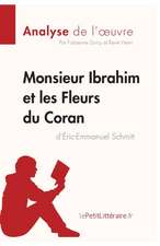 Monsieur Ibrahim et les Fleurs du Coran d'Éric-Emmanuel Schmitt (Analyse de l'oeuvre)