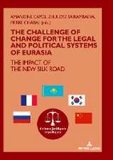 challenge of change for the legal and political systems of Eurasia