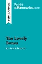 The Lovely Bones by Alice Sebold (Book Analysis)