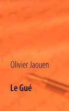 Le Gué