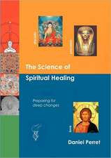 The Science of Spiritual Healing