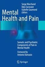 Mental Health and Pain: Somatic and Psychiatric Components of Pain in Mental Health