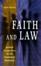 Faith and Law: Juridical Perspectives for the Ecumenical Movement