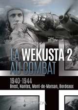 La Wekusta 2 Au Combat