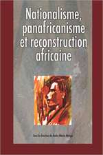 Nationalisme Panafricanisme Et Reconstru