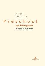 Preschool and Im/migrants in Five Countries