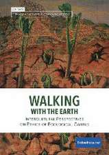 Walking with the Earth