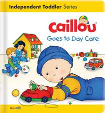 CAILLOU GOES TO DAY CARE-BOARD