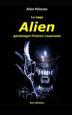 La saga Alien