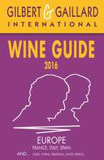 Gaillard, P: Gilbert & Gaillard International Wine Guide