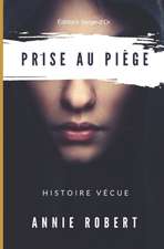 Prise au piège