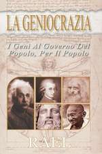 La Geniocrazia: I Geni Al Governo del Popolo, Per Il Popolo