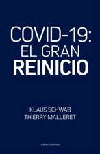 Covid-19: El Gran Reinicio