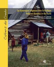 Les Dynamiques Religieuses Dans Le Pacifique / Religious Dynamics in the Pacific