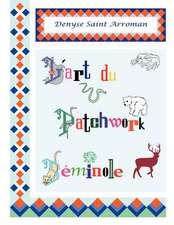 L'Art Du Patchwork S Minole