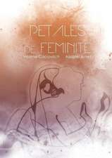 Petales de Feminite: Peregrinations Romanesques D'Un Moine Du Xvie Siecle