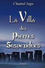 La Villa Des Pierres Suspendues