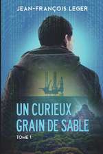 Leger, J: Curieux grain de sable